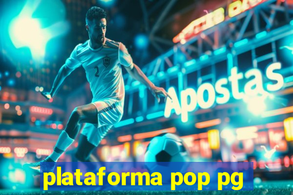 plataforma pop pg